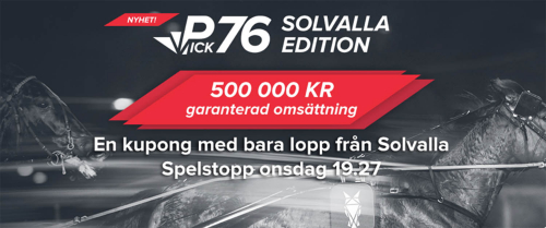 Så spelar vi P76 på Solvalla